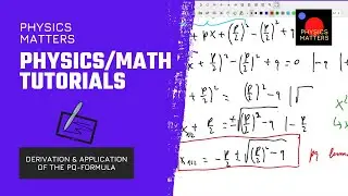 Derivation of the pq-Formula with an Example for Solving a Quadratic Equation