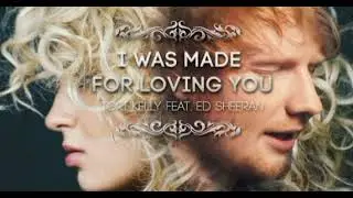 Tori Kelly ft. Ed Sheeran - I Was Made For Loving You