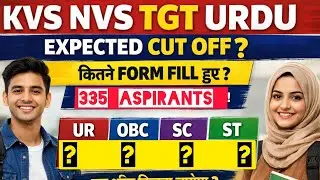 KVS  NVS TGT URDU  Expected cut off||Total form filled||Tier -2 qualify marks||