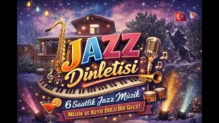 Jazz, Relaxing Music, Acoustic, Sleep, Study & Work, Ambient, Nature, Bulutun İzinde