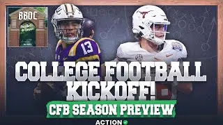 2025 College Football Kickoff: Part 1 | CFB Season Preview | BBOC