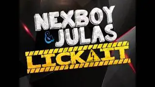 NEXBOY & JULAS - LICK IT