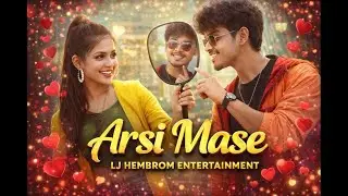 Arsi Mase // Romantic Santali Love Song 2026 // Waiting for Love // LJ HEMBROM ENTERTAINMENT