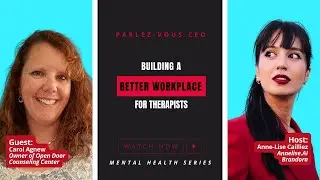 Building a Better Workplace for Therapists
