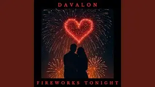 Fireworks Tonight