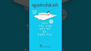 220624-Cho t&ocirc;i xin một v&eacute; đi tuổi thơ(tr181-190)-Ho&agrave;ng Tiến Th&agrave;nh-PcD