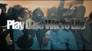 Play Dice Wit Yo Life ft S$C Jp (Offical Music Video)