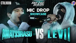 AMAT33RASU VS LEVII | MIC DROP | Show Case ep 1