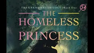 Launch Trailer : The Homeless Princess