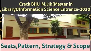 Crack BHU MLib.(Master of Library& Information Science)-2020
