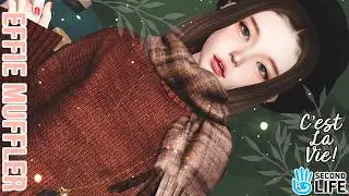 Second Life C'est la vie ! Effie Muffler | 🍂 Fall Fashion Lookbook ⛄ | Must-Have!