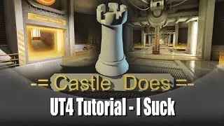 UT4 Tutorial - I Suck