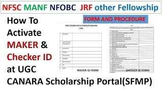 How to Activate Maker & Checker ID at UGC Canara scholarship portal #Nfsc#NFOBC#MANF#JRF#UGC#PHD#NET