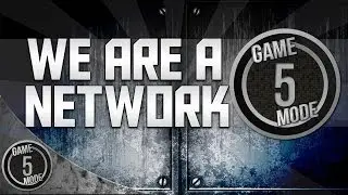 GameMode 5 Network Announcement