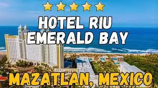 Hotel Riu Emerald Bay Mazatlan Review | All-Inclusive Beachfront Resort Mexico