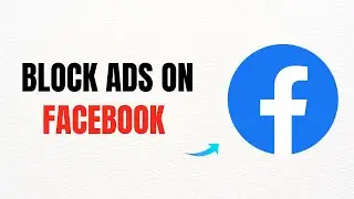 How to Block Ads on Facebook &ndash; Full Guide