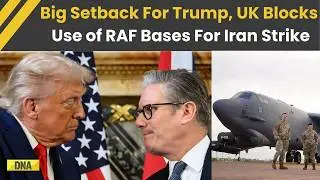 US Iran War: UK PM Starmer blocks Trump From Using RAF Bases For Potential Iran Strikes