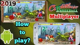 Cadillacs and Dinosaurs Multiplayer mode for Android|Mustafa|2 Players|Arcade Game