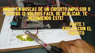 electrificador de cercos o boyero eléctrico 12V super simple | parte 1 explicación del circuito