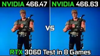 Nvidia Drivers RTX 3060 (466.47 vs 466.63) || Game benchmark.