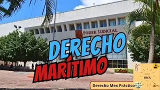 🚨🚨 Derecho mar&iacute;timo🚨🚨Explicado en menos de 05 minutos 🧑🏻&zwj;🏫 ⚖🦉⚖ Derecho Mex Pr&aacute;ctico