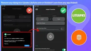 Remove any dialog box Update LiteApks or Modded-1from any app Android