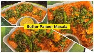 Delhi famous recipe BUTTER PANEER MASALA | Homemade Recipe | Aromatic Taste