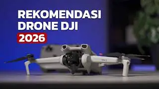 7 Rekomendasi Drone DJI Terbaik Di Tahun 2026