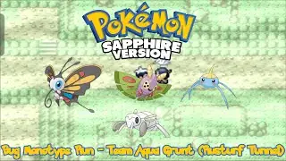 Pok&eacute;mon Sapphire - Bug Monotype Run: Team Aqua Grunt (Rusturf Tunnel)