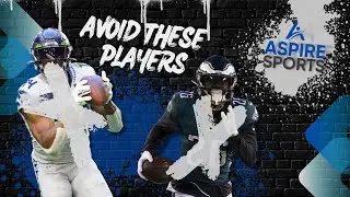 Do Not Draft Players | 2022 Fantasy Football | Must Avoids