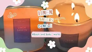 Linen Sheets Candle 🌷| Bath and body works 🧼🫧 🌺