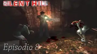 Silent Hill - Episodio 8: ¡Enfermeras poseídas por el demonio!