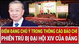 Phiên trù bị Đại hội XIV của Đảng: Những điểm đáng chú ý trong thông cáo báo chí