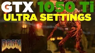 Doom Gameplay | i5 2500 | GTX 1050 Ti | Ultra Settings | 1080p | 60 FPS