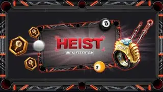 8 Ball Pool - Heist Winstreak 🤩🔥