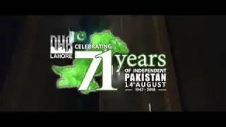 DHA Lahore Celebrating 71 Years Of Independence Day Pakistan 14th August 2018