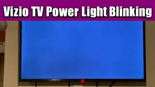 Vizio TV Power Light Blinking: Step-by-Step Troubleshooting