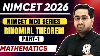 NIMCET 2026 | NIMCET MCQ Series: Binomial Theorem By Keshav Sir Part 01 #nimcet2026 #nimcet
