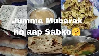 Jumma special 💕vlogs jumma mubarak ho aap sab ko how to manage day my daily routine full vlogs