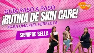 ¡RUTINA DE SKIN CARE! Guía paso a paso para una piel perfecta