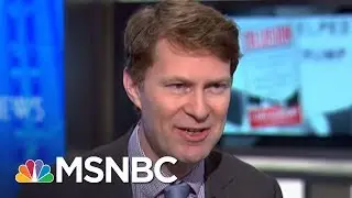 New Book Reveals More On Russia Dossier And British Spy Behind It | MSNBC