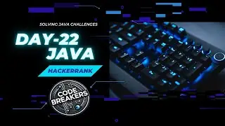 DAY 22 - JAVA VALID USERNAME REGULAR EXPRESSION| SOLVINGJAVA CHALLENGES IN HACKERRANK | CODEBREAKERS