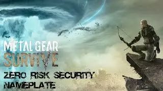 Metal Gear Survive - Zero Risk Security Nameplate