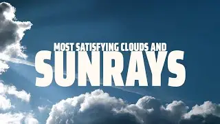 Amazing Clouds and Sun Rays best moving clouds background video with Relaxing Music