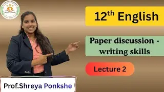 12th Commerce | English | Paper discussion - writing skills  | Prof. Shreya Ponkshe