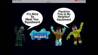 Plankton Meets SpongeBob's Neighbor Squidward (Instead Of Mr. Krabs)