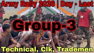 Army Bharti Rally Kotdwar 2026 | Day Last | Group 3 | Technical, Clk, Trademen