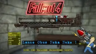 Fallout 4: DLC NUKA WORLD | Lanceur Nuka Nuke | Arme Légendaire
