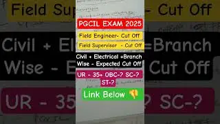 pgcil field engineer cut off 2025 ! pgcil field supervisor cut off 2025 !pgcil Expected cutoff pgcil