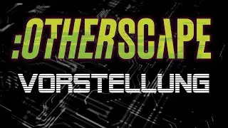 Vorstellung: Otherscape
